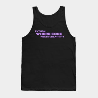 Python Where Code Meets Creativity Programming Tank Top